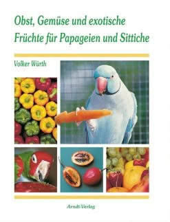 Obst, Gemüse Und Exotische Früchte Für Papageien