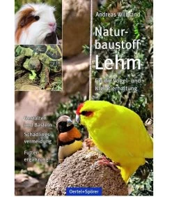 Naturbaustoff Lehm Für Die Vogel- Und Kleintierhaltung