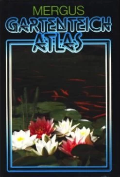 Mergus Gartenteichatlas Gebunden
