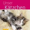 GU, Unser Kätzchen