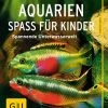 GU Aquarien Spass Für Kinder
