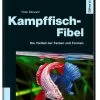 Kampffisch-Fibel