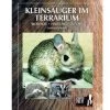 Kleinsäuger Im Terrarium