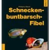 Schneckenbuntbarsch-Fibel