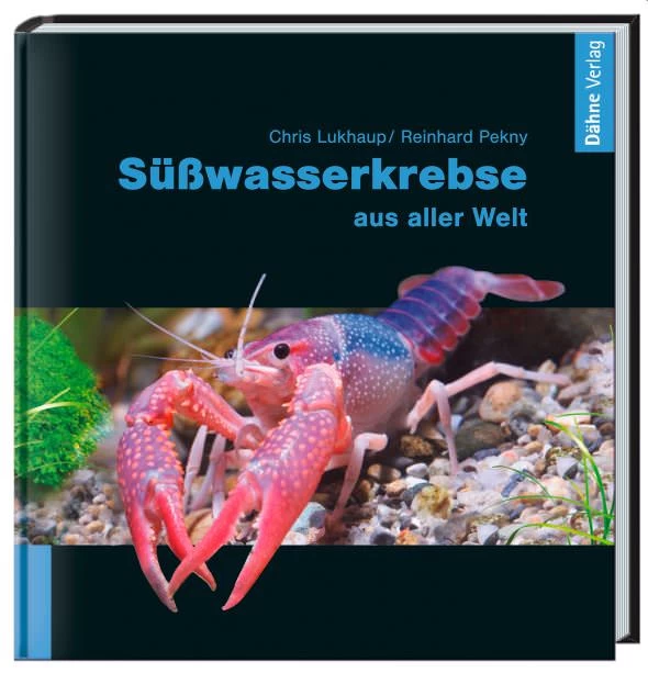 Süsswasserkrebse Aus Aller Welt 1 Süsswasserkrebse Aus Aller Welt